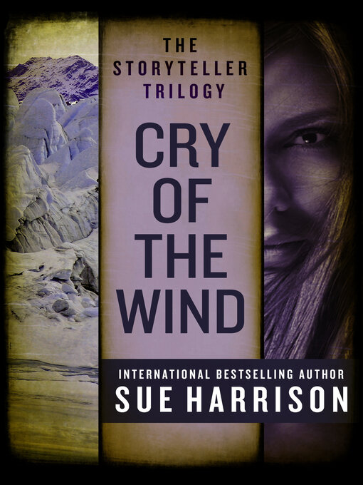 Title details for Cry of the Wind by Sue Harrison - Available